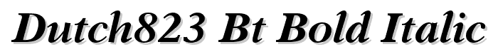 Dutch823 BT Bold Italic font